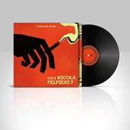 Chi è Nicola Felpieri? (LP Black)
