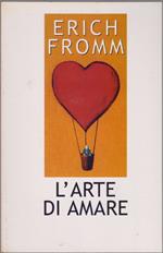 L' arte di amare - Erich Fromm