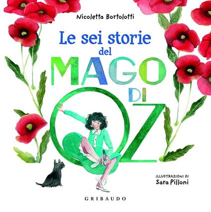 Le sei storie del Mago di Oz I LOVE - Nicoletta Bortolotti - copertina