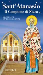Libro Sant'Atanasio. Il Campione di Nicea Valerio Acri Daniele Bolognini